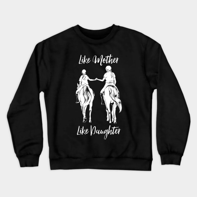 Horse Riding - Mom and Daughter Crewneck Sweatshirt by Modern Medieval Design